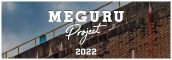 MEGURU Project 2022